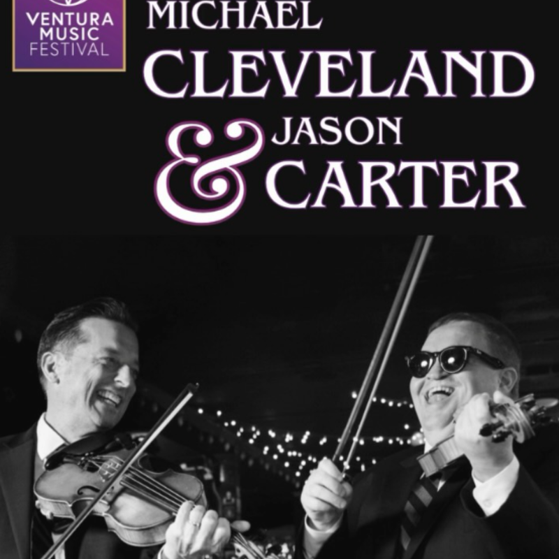 Ventura Music Festival - Michael Cleveland and Jason Carter